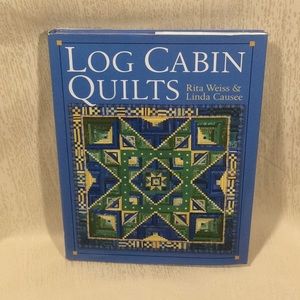 Log Cabin Quilts by Rita Weiss & Linda Causee